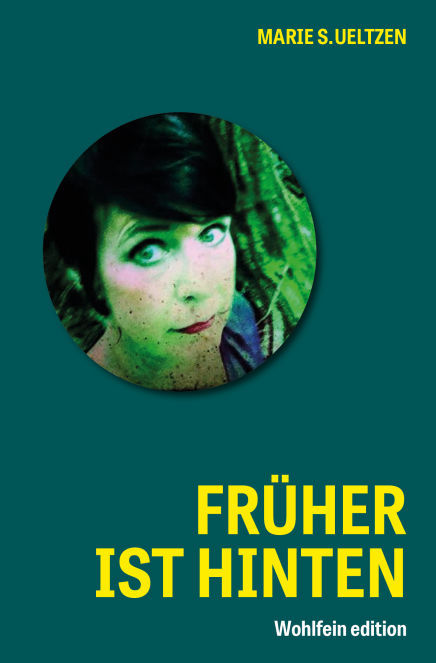 Marie S. Ueltzen Früher ist hinten