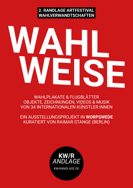Wahlweise 2. Randlage Artfestival Wahlverwandtschaften - Raimar Stange / Volker Schwennen